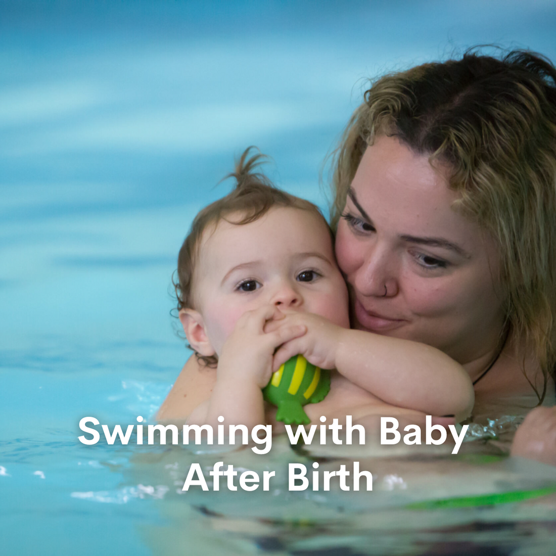 Swimming with Baby After Birth